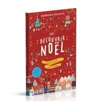 (Re)découvrir Noël - Vivre l’avent en famille