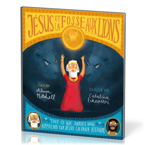 Jésus et la fosse aux lions