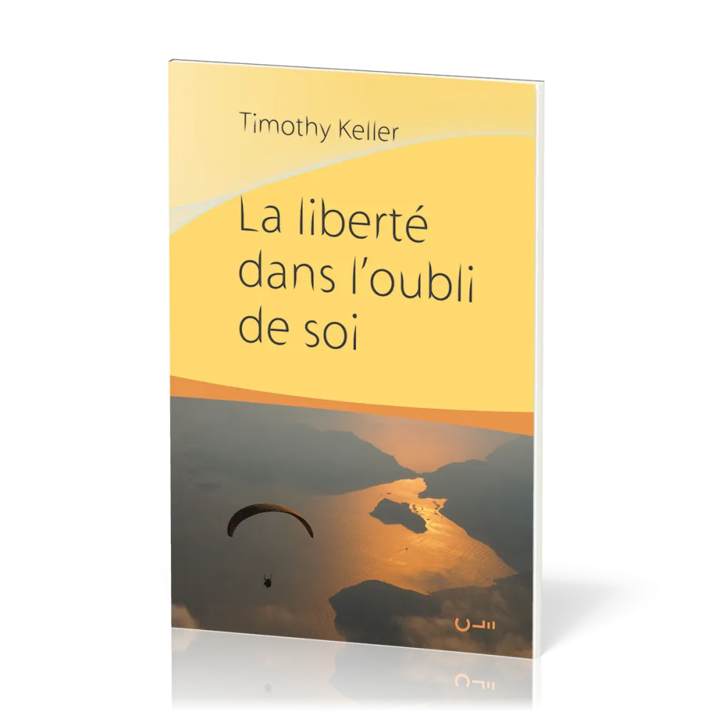 Liberté dans l'oubli de soi, La