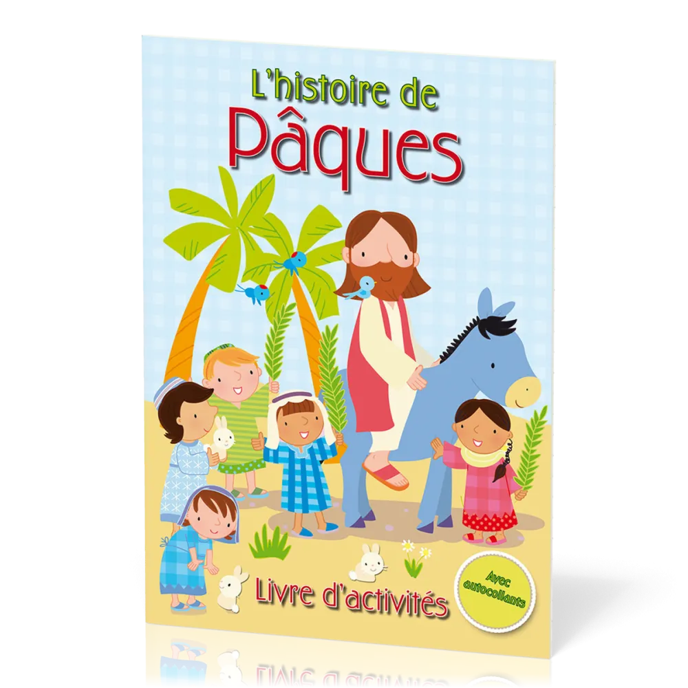 Histoire de Pâques, L' - Livre d'activités