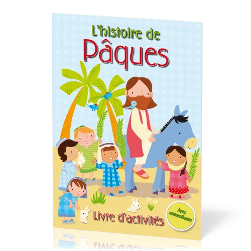 Histoire de Pâques, L' - Livre d'activités