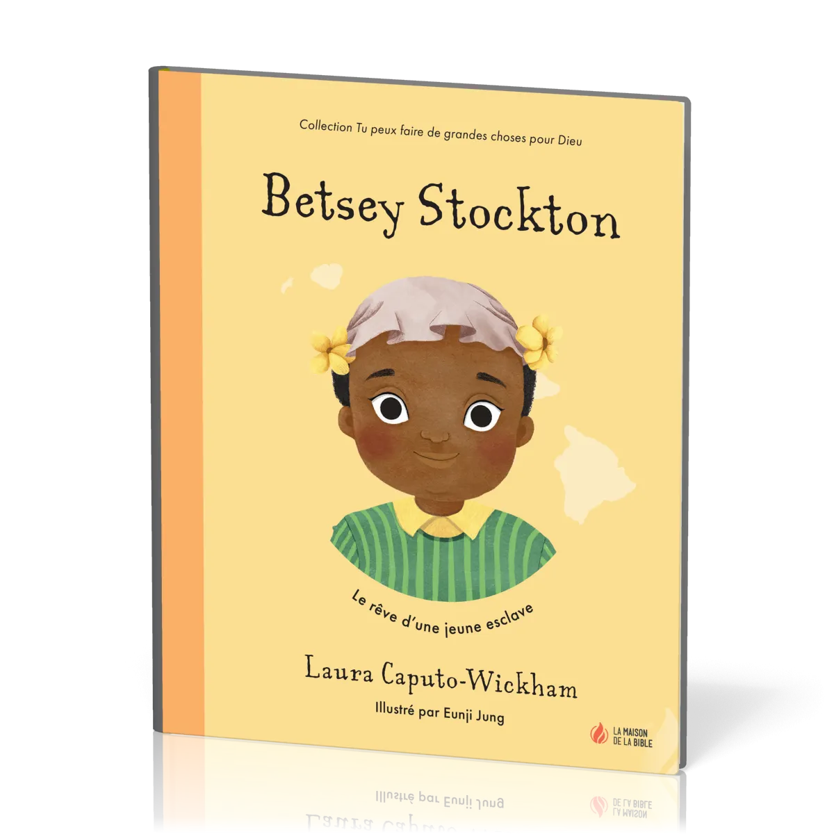 Betsey Stockton - Le rêve d’une jeune esclave