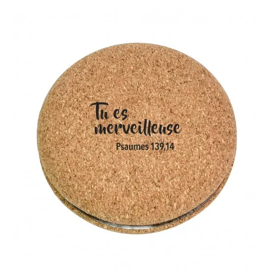 Miroir de poche en liège - Tu es merveilleuse - Psaumes 139:14