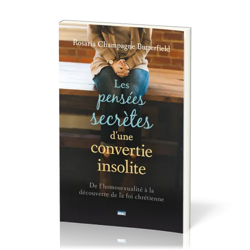 Pensées secrètes d'une convertie insolite, Les