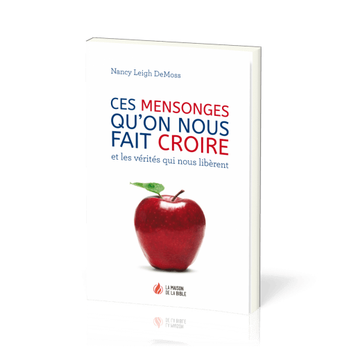 Ces mensonges qu'on nous fait croire