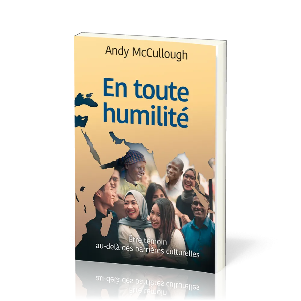 En toute humilité - Être témoin au-delà des barrières culturelles