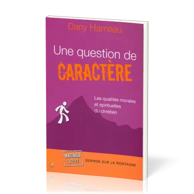 Question de caractère, Une