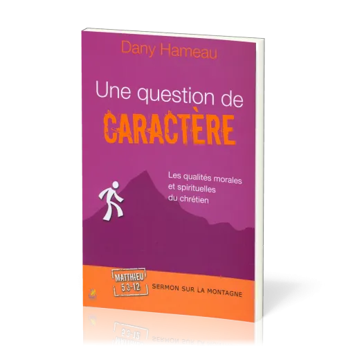 Question de caractère, Une