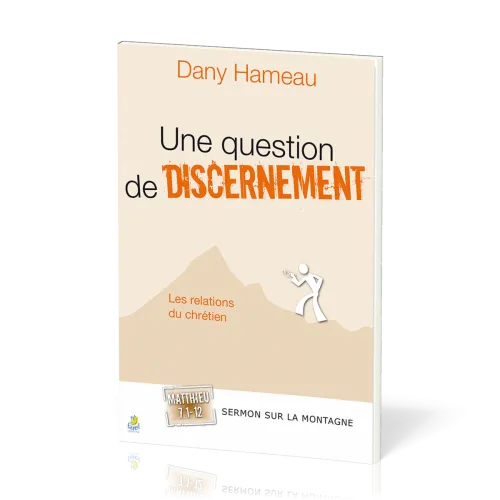 Question de discernement, Une