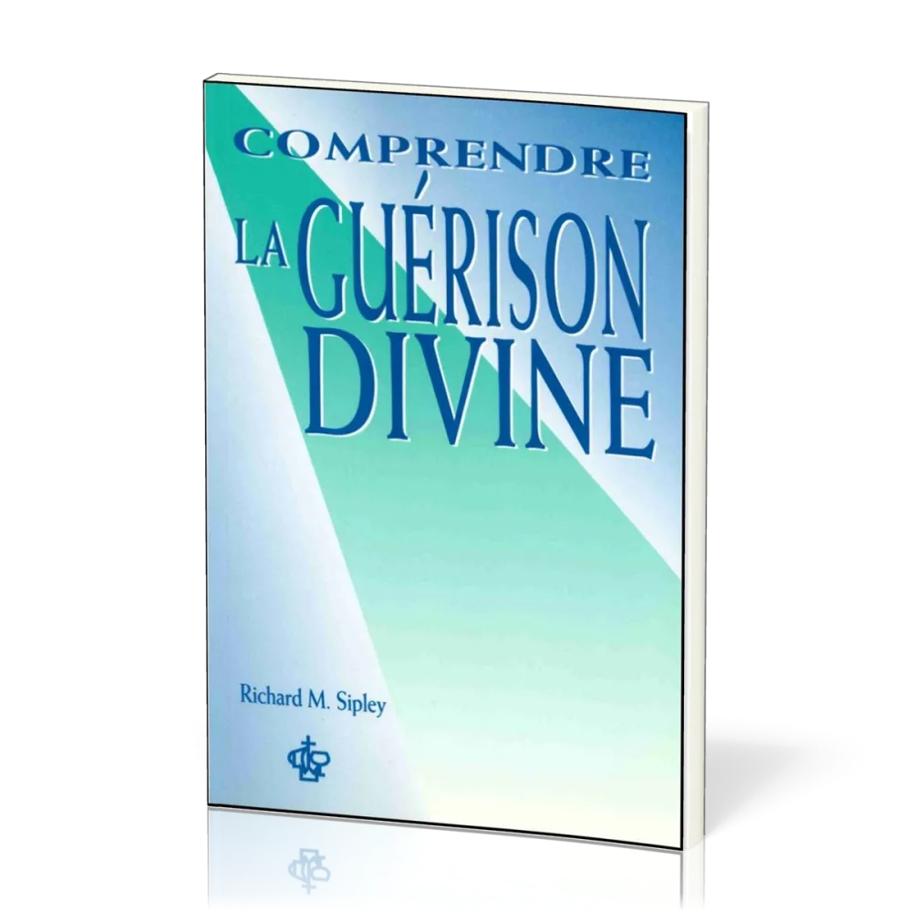 Comprendre la guérison divine