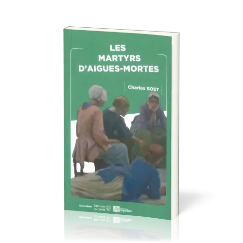 Martyrs d’Aigues-Mortes, Les