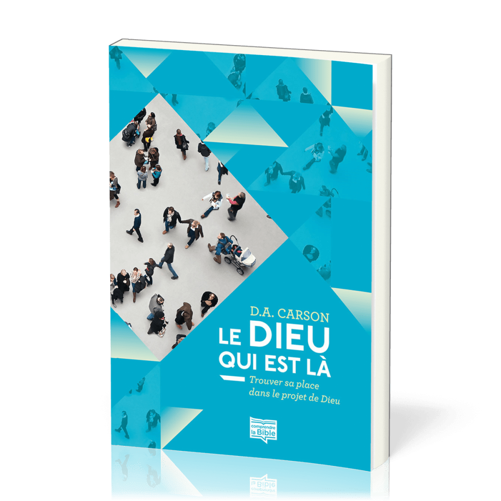 Dieu qui est là, Le