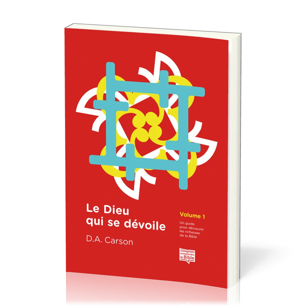 Dieu qui se dévoile, Le - Vol.1