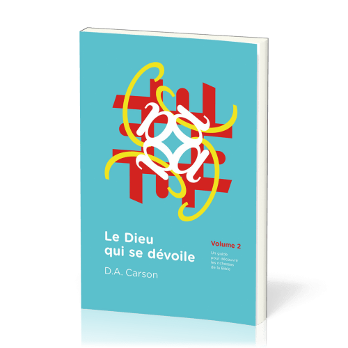 Dieu qui se dévoile, Le - Vol.2