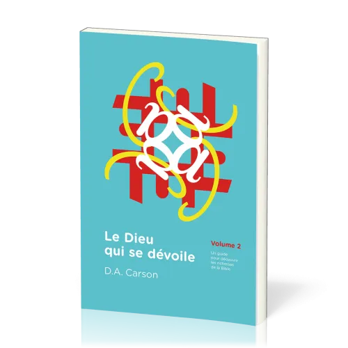 Dieu qui se dévoile, Le - Vol.2