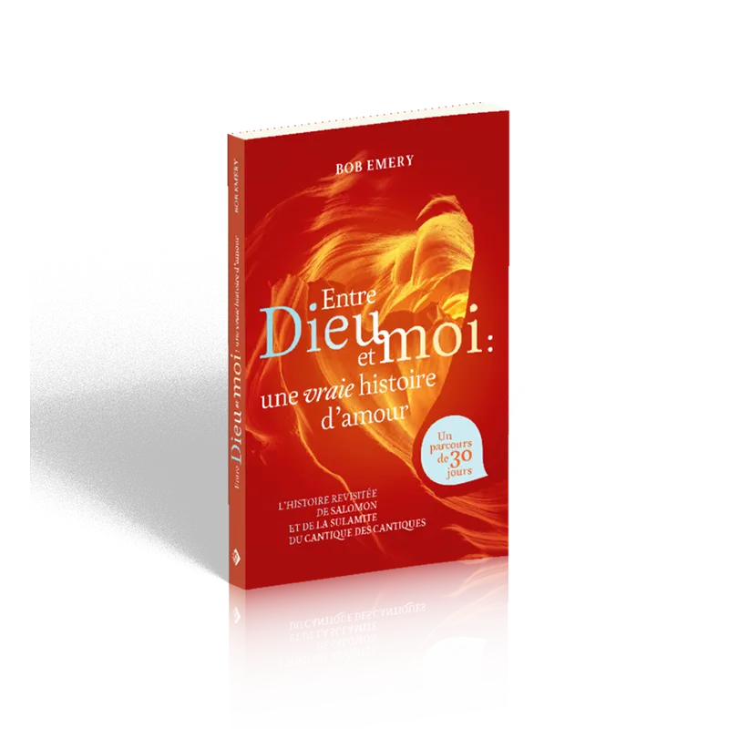 Entre Dieu et moi - une vraie histoire d’amour