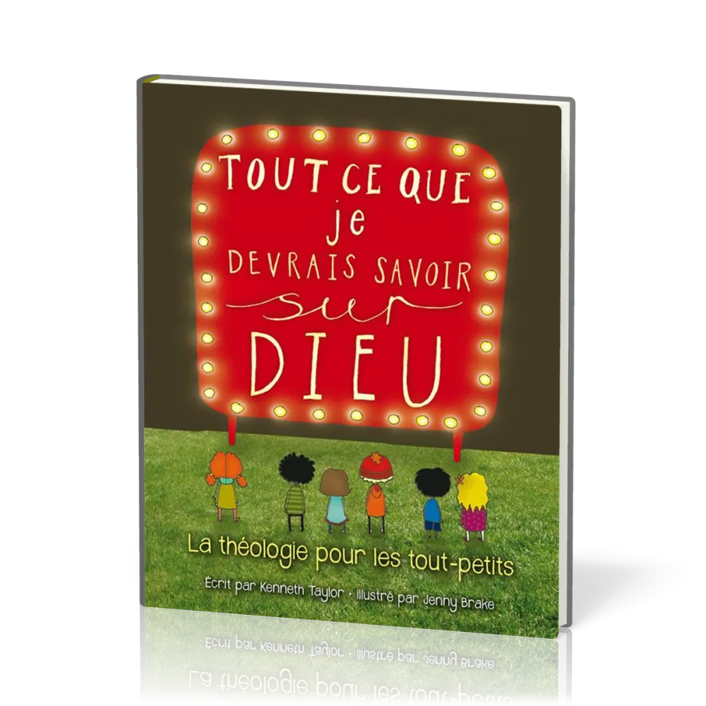 Tout ce que je devrais savoir sur Dieu