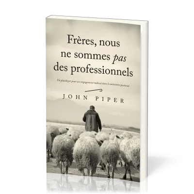 Frères, nous ne sommes pas des professionnels - Un plaidoyer pour un engagement radical dans le mini
