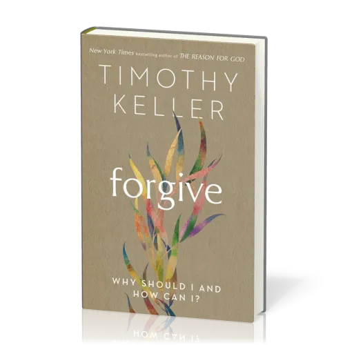 Forgive - Why should i and how can i ?