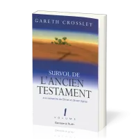 Survol de l'Ancien Testament vol. 1 - Genèse à Ruth