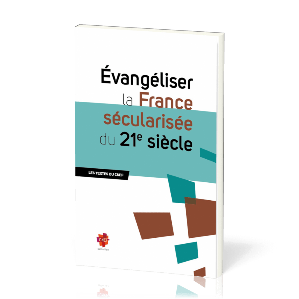 Evangéliser la France sécularisée du 21e siècle