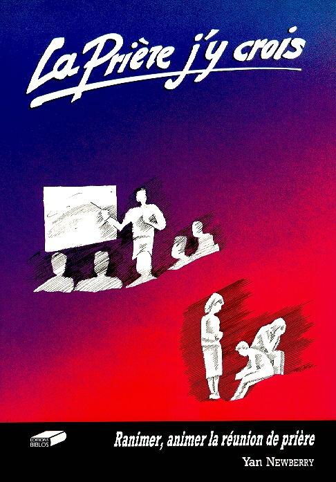 Prière j'y crois, La