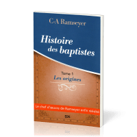 Histoire des baptistes. Tome 1