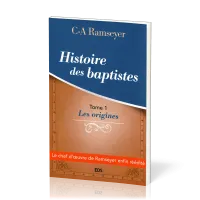 Histoire des baptistes. Tome 1