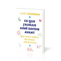 Ce que j'aurais aimé savoir avant que mon enfant devienne adolescent